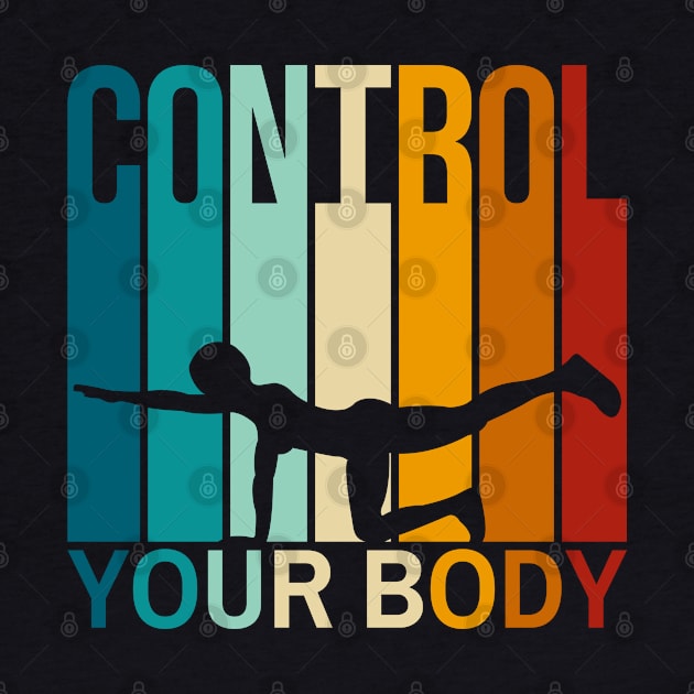 Control Your Body - Pilates Lover - I Love Pilates by Pilateszone